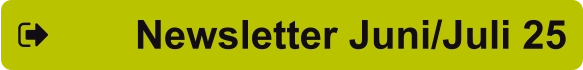 Newsletter Juni/Juli 25