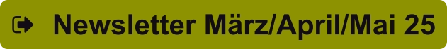 Newsletter März/April/Mai 25