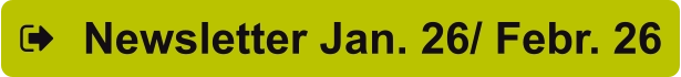 Newsletter Jan. 26/ Febr. 26